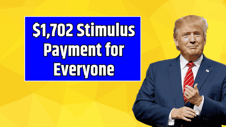 $1,702 Stimulus Payment for Everyone – October 2025 Full Payment Schedule